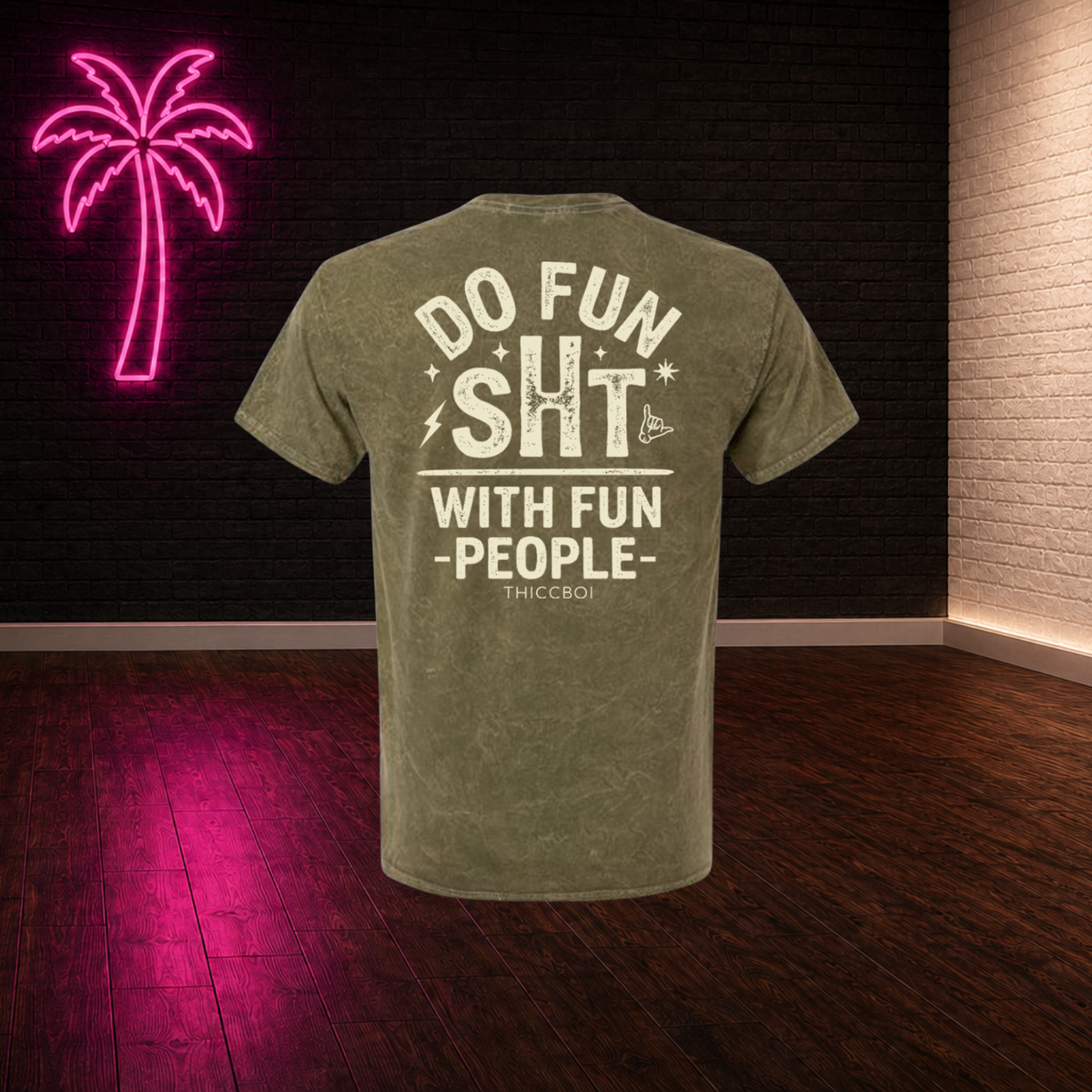 ThiccBoi Do Fun SHT Mineral Green Unisex Shirt